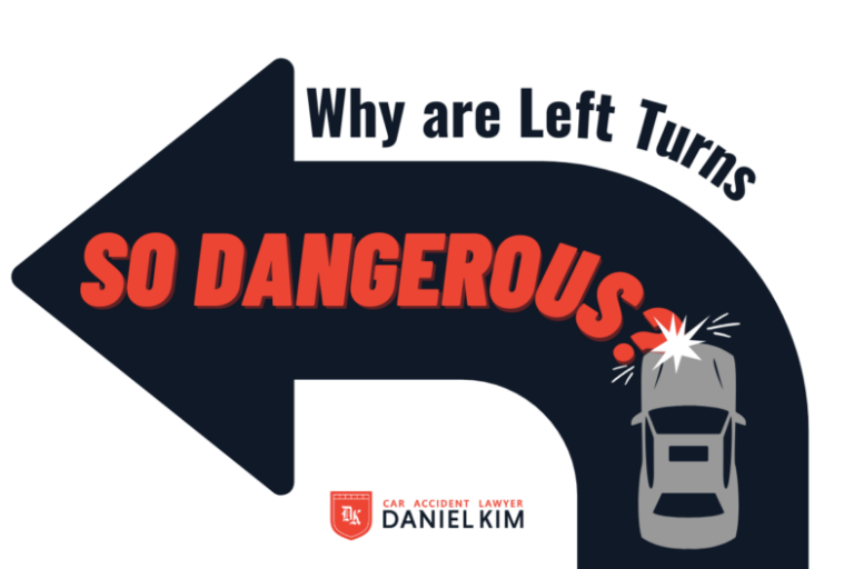 Why Are Left Turns So Dangerous Car Accident Lawyer Daniel Kim